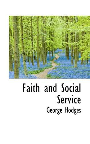 Cover for George Hodges · Faith and Social Service (Paperback Book) (2009)