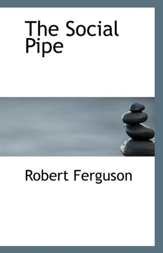 Cover for Robert Ferguson · The Social Pipe (Paperback Bog) (2009)