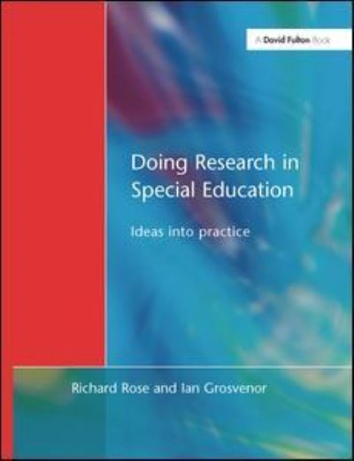 Cover for Richard Rose · Doing Research in Special Education: Ideas into Practice (Gebundenes Buch) (2016)