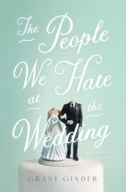 Cover for Grant Ginder · People We Hate at the Intl Ed (Paperback Book) (2017)