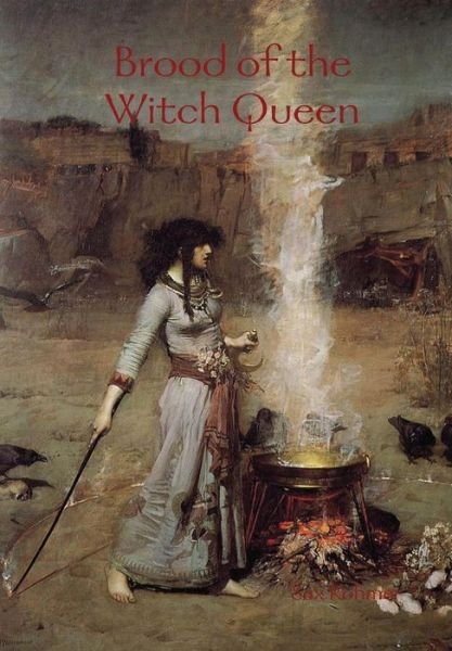 Cover for Sax Rohmer · Brood of the Witch Queen (Hardcover Book) (2014)