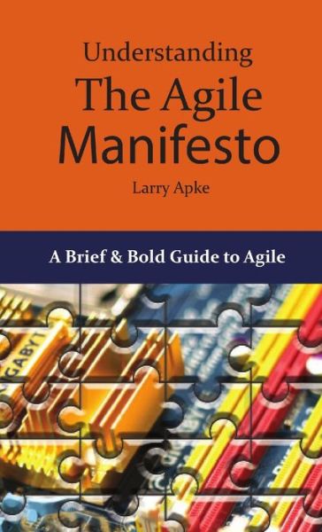 Cover for Larry Apke · Understanding the Agile Manifesto (Paperback Book) (2015)