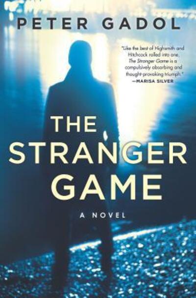 Cover for Peter Gadol · The stranger game (Book) (2018)