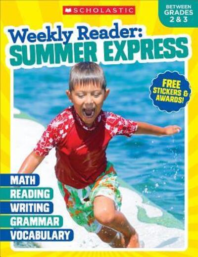 Cover for Scholastic Teaching Resources · Weekly Reader Summer Express  Workbook (Paperback Book) (2017)