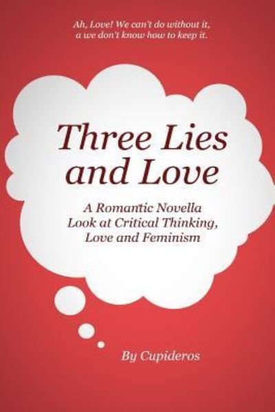 Cover for Cupideros · Three Lies and Love (Paperback Bog) (2016)
