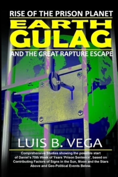 Cover for Luis Vega · Earth Gulag (Book) (2022)