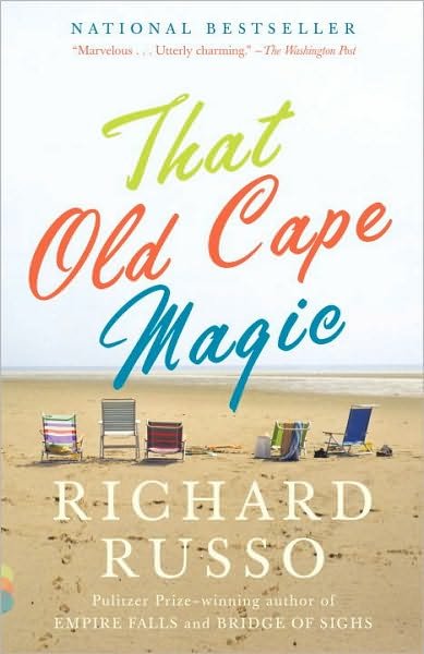 Cover for Richard Russo · That Old Cape Magic: a Novel (Vintage Contemporaries) (Paperback Book) [1 Reprint edition] (2010)