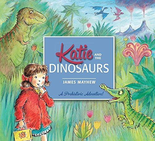 Cover for James Mayhew · Katie and the Dinosaurs - Katie (Taschenbuch) (2014)