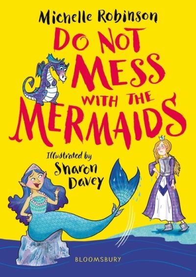 Cover for Michelle Robinson · Do Not Mess with the Mermaids (Paperback Bog) (2021)
