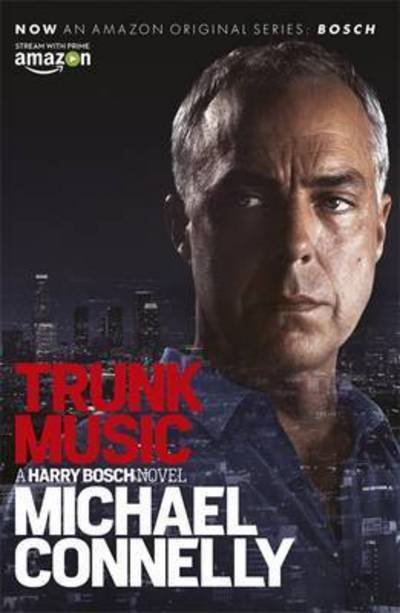 Cover for Michael Connelly · Trunk Music - Harry Bosch Series (Paperback Bog) (2016)