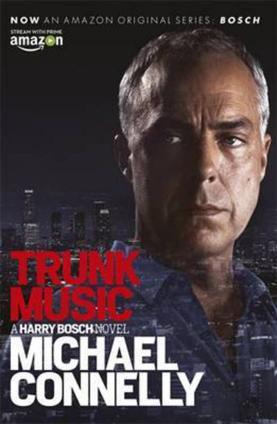 Cover for Michael Connelly · Trunk Music - Harry Bosch Series (Pocketbok) (2016)