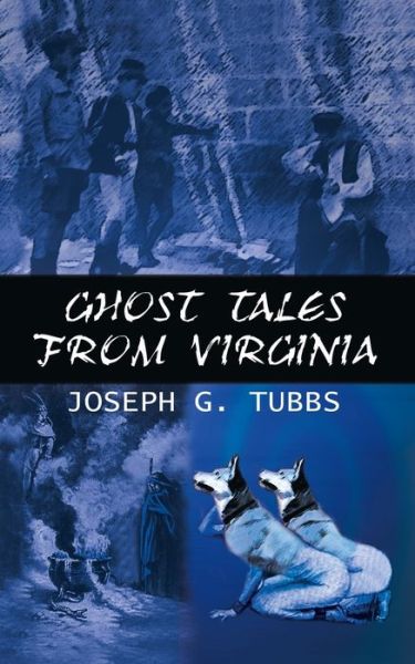 Cover for Joseph G. Tubbs · Ghost Tales from Virginia (Paperback Book) (2003)