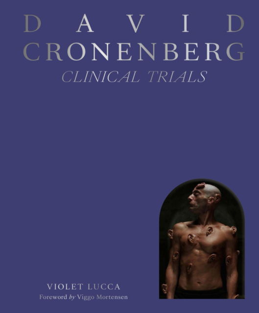 Cover for Violet Lucca · David Cronenberg: Clinical Trials (Hardcover Book) (2024)