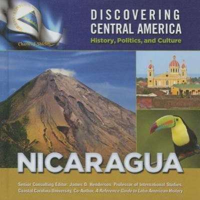 Cover for Charles J. Shields · Nicaragua (Hardcover Book) (2015)