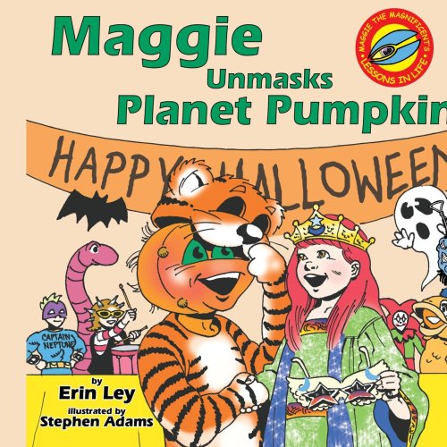 Cover for Erin Ley · Maggie Unmasks Planet Pumpkin (Paperback Book) (2006)