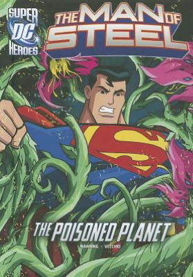 Cover for Matthew K Manning · The Poisoned Planet (The Man of Steel) (Hardcover bog) (2012)