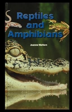 Cover for Joanne Mattern · Reptiles and Amphibians (Paperback Book) (2002)