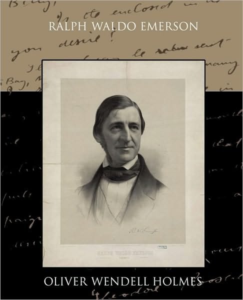 Cover for Oliver Wendell Holmes · Ralph Waldo Emerson (Paperback Bog) (2010)