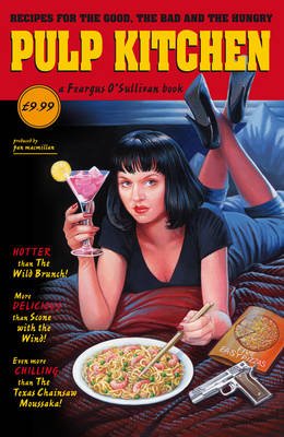 Cover for Feargus O'Sullivan · Pulp Kitchen (Paperback Book) (2013)