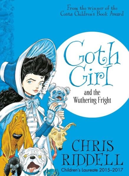 Cover for Chris Riddell · Goth Girl and the Wuthering Fright - Goth Girl (Paperback Book) [Main Market Ed. edition] (2017)
