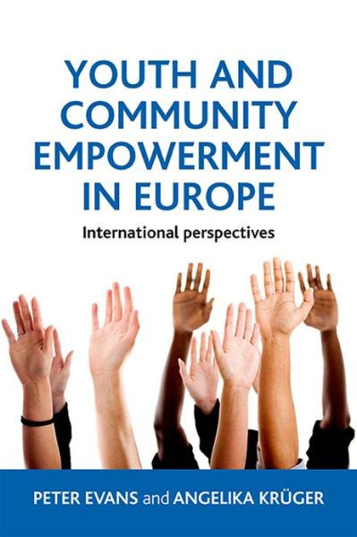 Cover for Peter Evans · Youth and Community Empowerment in Europe: International Perspectives (Hardcover Book) (2012)