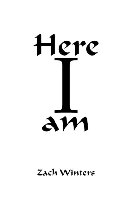 Cover for Zach Winters · Here I Am (Paperback Book) (2010)