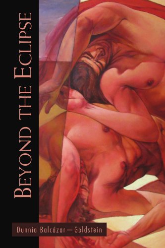 Cover for Dunnia Balcázar-goldstein · Beyond the Eclipse (Paperback Book) (2010)