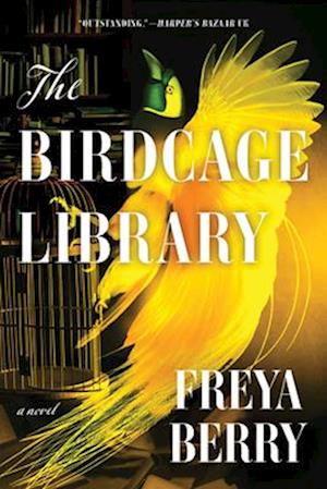 Cover for Freya Berry · Birdcage Library (Book) (2024)