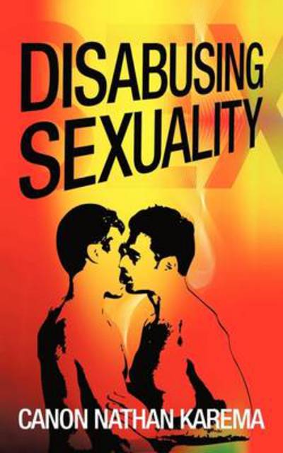 Cover for Canon Nathan Karema · Disabusing Sexuality (Paperback Book) (2011)