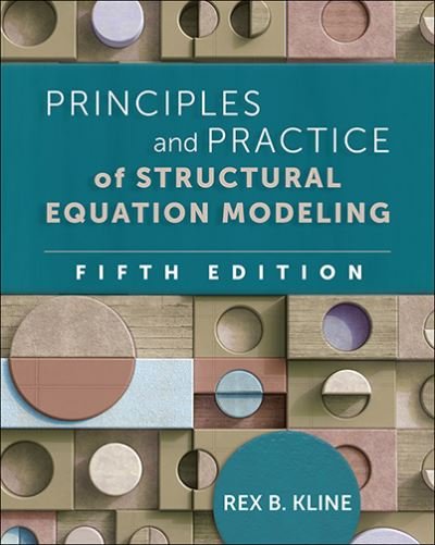 Cover for Rex B Kline · Principles and Practice of Structural Equation Modeling, Fifth Edition - Methodology in the Social Sciences (Paperback Book) (2023)