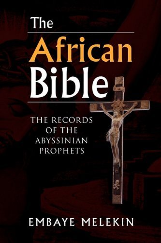 Cover for Embaye Melekin · The African Bible: the Records of the Abyssinian Prophets (Paperback Bog) (2011)