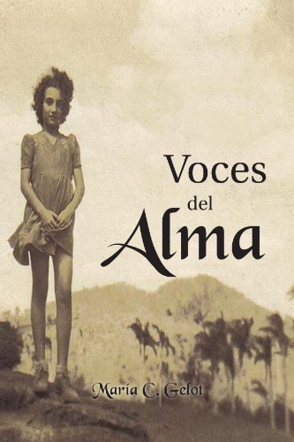 Cover for María C Gelot · Voces Del Alma (Taschenbuch) [Spanish edition] (2011)