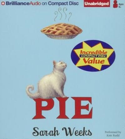 Cover for Sarah Weeks · Pie (CD) (2013)