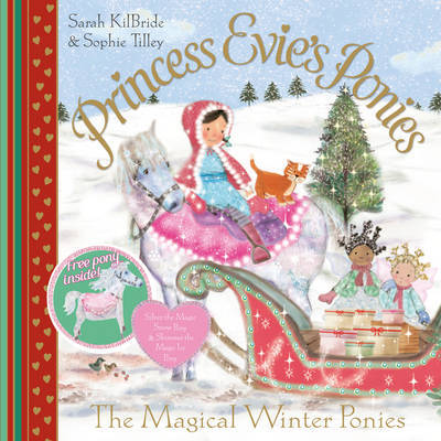 Cover for Sarah Kilbride · Princess Evie's Ponies: The Magical Winter Ponies - Princess Evie (Paperback Book) [Bind-up edition] (2014)