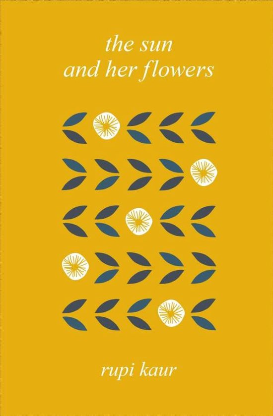 Cover for Rupi Kaur · The Sun and Her Flowers (Gebundenes Buch) (2018)