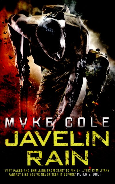 Cover for Myke Cole · Javelin Rain (Reawakening Trilogy 2): A fast-paced military fantasy thriller - Reawakening Trilogy (Pocketbok) (2016)