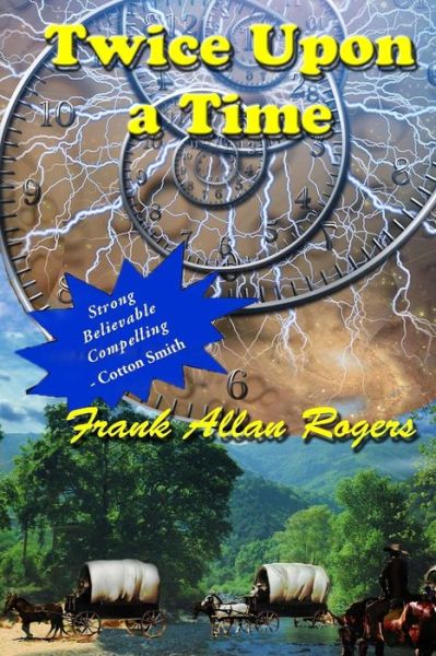 Cover for Frank Allan Rogers · Twice Upon a Time (Paperback Book) (2012)