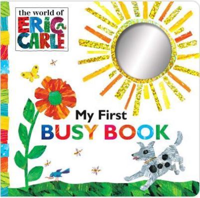 Cover for Eric Carle · My first busy book (Book) [First Little Simon edition. edition] (2015)