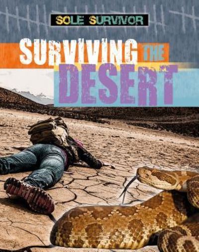 Cover for Louise A Spilsbury · Surviving the Desert (Paperback Book) (2016)