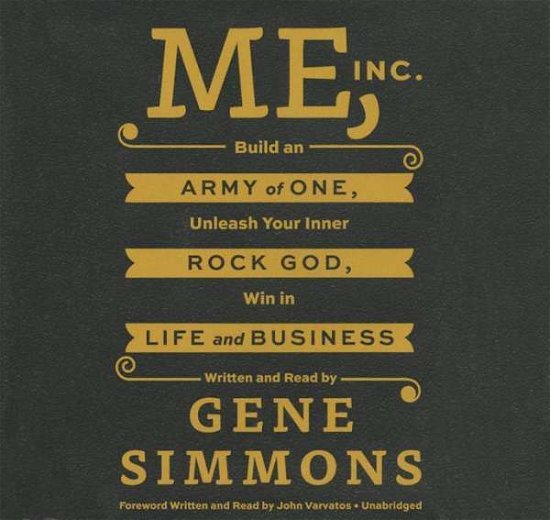 Cover for Gene Simmons · Me, Inc. (Audiobook (CD)) [Unabridged edition] (2014)