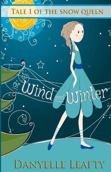 Cover for Danyelle Leafty · Of Wind and Winter (Paperback Book) (2013)