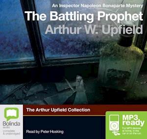 Cover for Arthur W. Upfield · The Battling Prophet - An Inspector Napoleon Bonaparte Mystery (Audiobook (MP3)) [Unabridged edition] (2015)