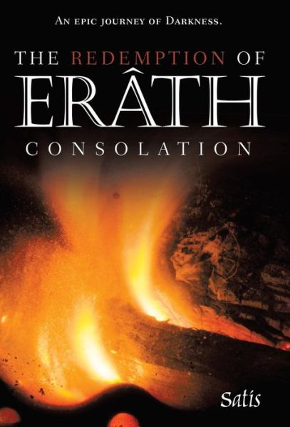 Cover for Satis · The Redemption of Erath: Consolation (Hardcover Book) (2014)