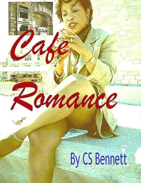 Cover for Cs Bennett · Cafe Romance (Taschenbuch) (2012)