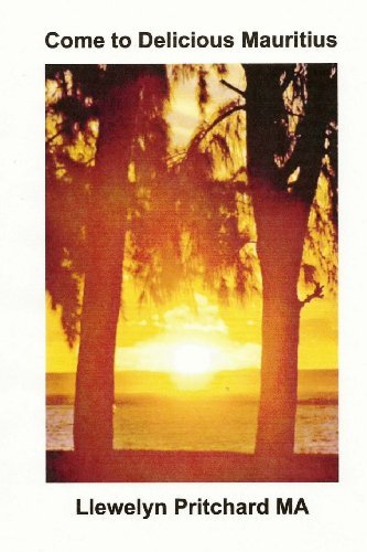 Come to Delicious Mauritius: Relax and Unwind (Photo Albums) (Volume 19) (Hindi Edition) - Llewelyn Pritchard Ma - Kirjat - CreateSpace Independent Publishing Platf - 9781493746910 - tiistai 12. marraskuuta 2013