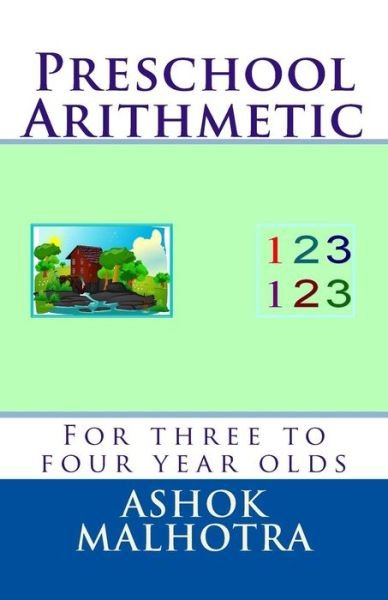 Cover for Ashok Malhotra · Preschool Arithmetic: for Three to Four Year Olds (Paperback Bog) (2013)