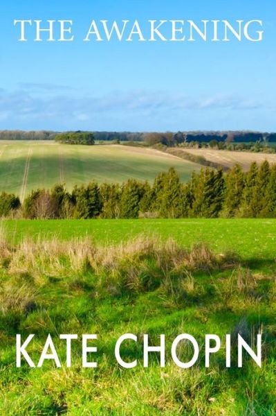 Cover for Kate Chopin · The Awakening (Paperback Book) (2014)