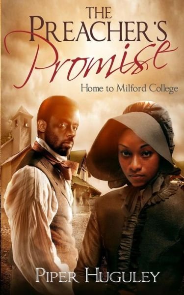 Cover for Piper Huguley · The Preacher's Promise : A Home to Milford College novel (Paperback Bog) (2014)