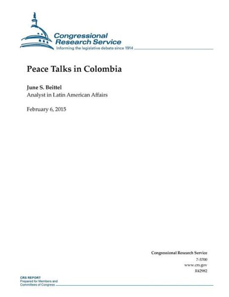 Cover for Congressional Research Service · Peace Talks in Colombia (Paperback Book) (2015)