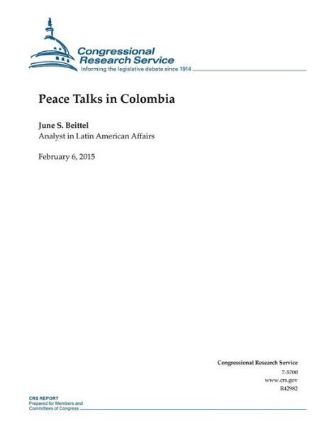 Cover for Congressional Research Service · Peace Talks in Colombia (Taschenbuch) (2015)